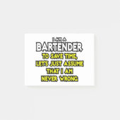 Barkeeper...nehme an, ich habe nie Unrecht Post-it Klebezettel (Vorderseite)