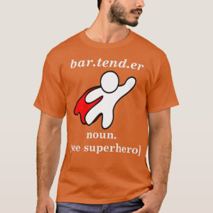 BARKEEPER NOUN SEE SUPERHERO T-Shirt