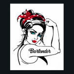 Barkeeper Rosie The Riveter Button Up Poster<br><div class="desc">Dieses lustige Barkeeper-Design lautet "Barkeeper".</div>
