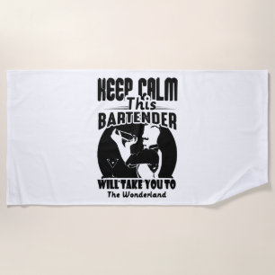 Barkeeper Shirt - Ruhe Behalten Dieser Barkeeper T Strandtuch