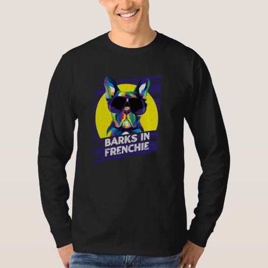 Barks in Frenchie Rescue Dog French Bulldog Adopt T-Shirt (Vorderseite)