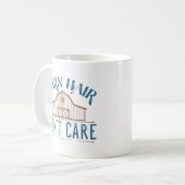 Barn Hair Keine Sorge Kaffeetasse (Vorderseite Links)