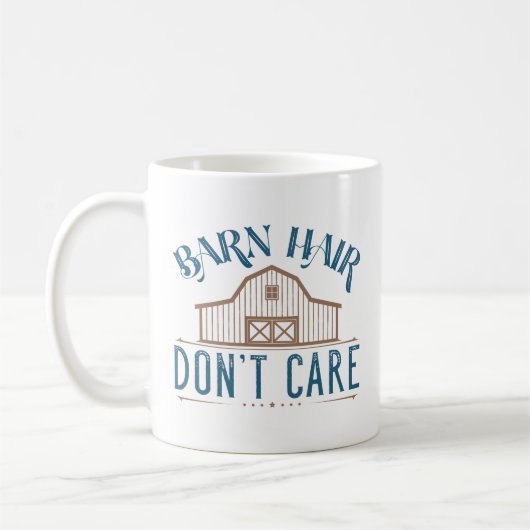 Barn Hair Keine Sorge Kaffeetasse (Links)