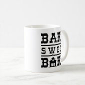 Barn Sweet Barn Kaffeetasse (VorderseiteRechts)