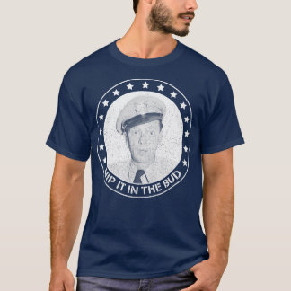 Barney Fife nip es in den Bud T-Shirt