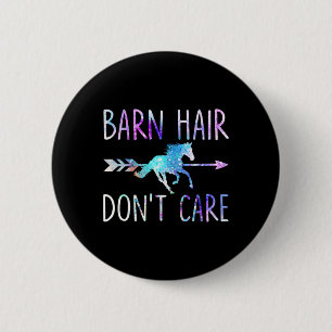 Barnhaar Dont Care Liebe Reiten Reiten Reitsport R Button