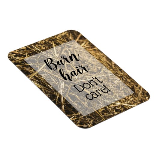 Barnhaar kümmern sich nicht um lustiges Zitat Magnet (Rechte Seite)