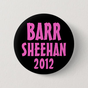 Barr/Sheehan 2012 Button