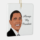 Barrack Obama, immer mein Präsident Ornament (Rechts)