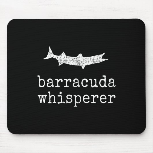 Barracuda Whisperer Funny Barracuda Fishing  Mousepad (Vorne)