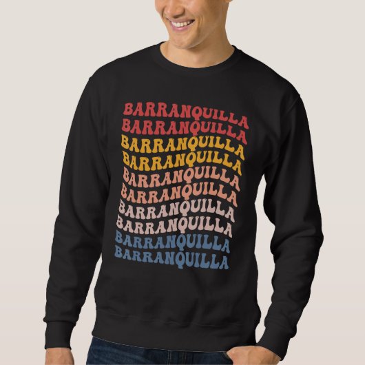 Barranquilla City Groovy Retro Sweatshirt (Vorderseite)