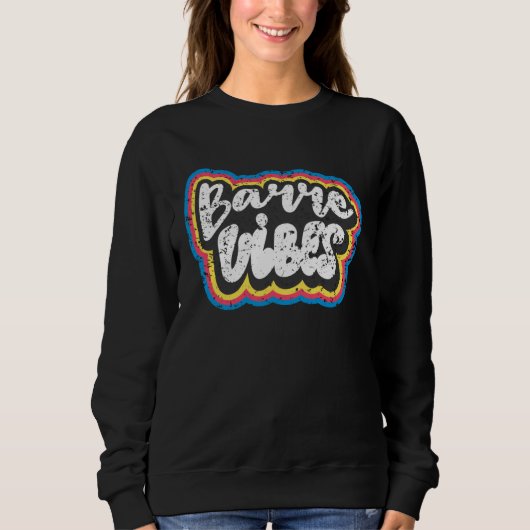 Barre Ballet Class Vibes Retro Groovy & Vintage Sweatshirt (Vorderseite)