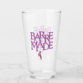 Barre Made (Tanz) Glas (Vorderseite)
