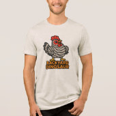 Barred Plymouth Rock Backyard Dinosaur Hühnerspinn Tri-Blend Shirt (Vorderseite)