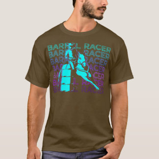 Barrel Racer Barrel Racing Racing Reitsport Fass T-Shirt