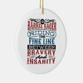 Barrel Racer Fine Line Between Bravery Insanity Keramik Ornament (Rechts)