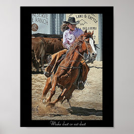 Barrel Racer "Make Dust or Eat Staub" Poster