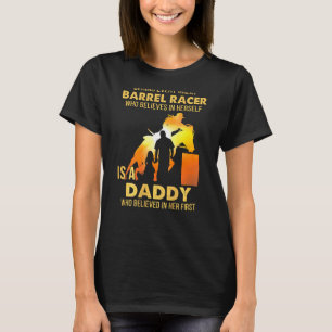 Barrel Racer Vater von Barrel Racing Daughter T-Shirt