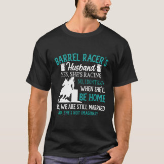 Barrel Racer's Ehemann Ja Sie Racing Rodeo T-Shirt
