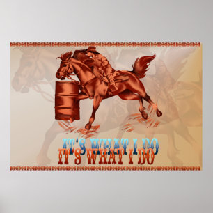Barrel Racing_It ist, was ich tue -Poster Poster