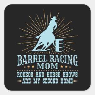 Barrel Racing Mama Rodeos zweite Zuhause Quadratischer Aufkleber