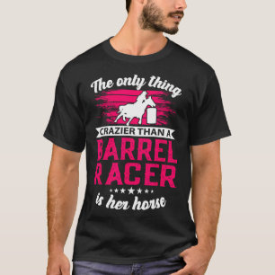 Barrel Racing Roping Reitsport Reiten Reiten Rodeo T-Shirt