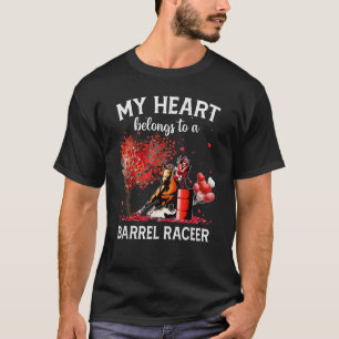 Barrel Racing Valentine mein Herz gehört zu einer T-Shirt