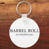 Barrel Roll 1 Schlüsselanhänger (Vorderseite)