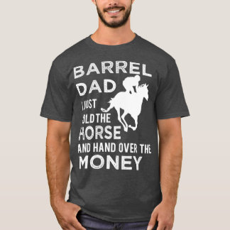 Barrel Vater Racing Rodeo Reiten T-Shirt