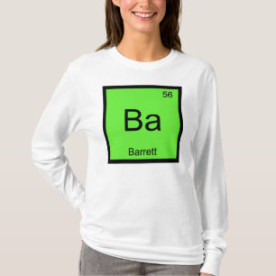 Barrett Name Chemie Element Periodensystem T-Shirt