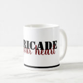 Barricade Your Heart Tasse (VorderseiteRechts)