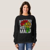 Barrier Breaker History Maker Sweatshirt (Vorne ganz)