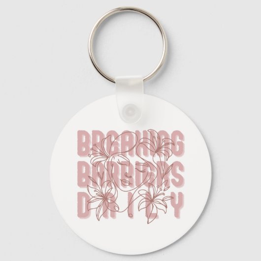 Barrieren überwinden Tägliche Ermächtigung von Fra Schlüsselanhänger (Vorderseite)