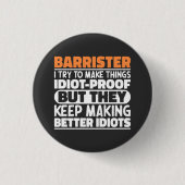 Barrister Ich versuche, Dinge Cool zu machen Lusti Button (Vorderseite)