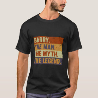 Barry Der Mythos Die Legende Für Barry T-Shirt