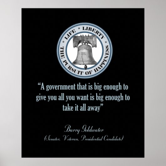 Barry Goldwater Quote (Big Government) Poster (Vorne)