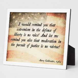 Barry Goldwater Zitat Fotoplatte