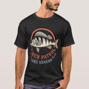 Barsch Patrouille Lake Vanern Schweden Angeln T-Shirt