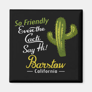Barstow Cactus Funny Retro Magnet
