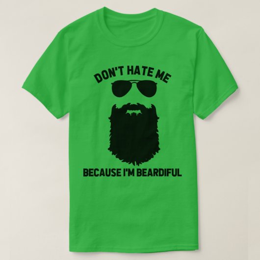 Bart Lover hasst mich, weil ich hübsch bin T-Shirt (Design vorne)