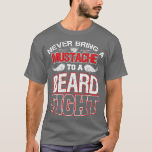 Bart nie einen Mustache an den Bärenkampf 6 T-Shirt