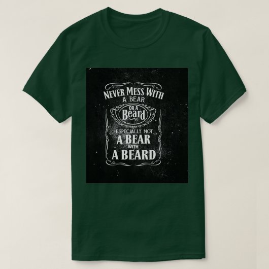 Bart nie mit einem Bären oder einem klassischen Ba T-Shirt (Design vorne)