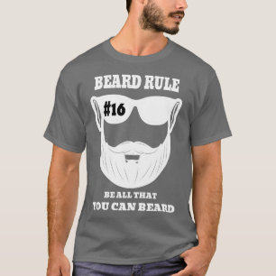 Bart Regel 16 ist alles, was du tragen kannst T-Shirt