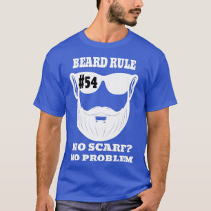 Bart Rule 54 No Scarf No Problem 2 T-Shirt