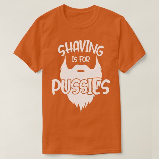 Bart Shave is for pussies 1 T-Shirt (Design vorne)