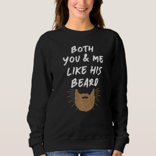 Bart und Hintern und ich mag ihren Hintern Ich mag Sweatshirt