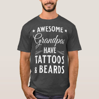Bart und Tattoo-Geschenk Bearded Großvater 1 T-Shirt
