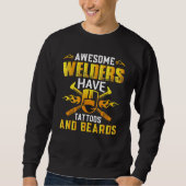 Bart und Tattoo Welder Funny Sprichwort Welder Sweatshirt (Vorderseite)