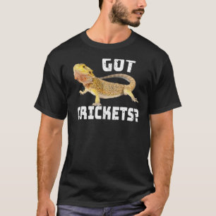 Bartdrache Got Crickets Lizard Reptile T-Shirt