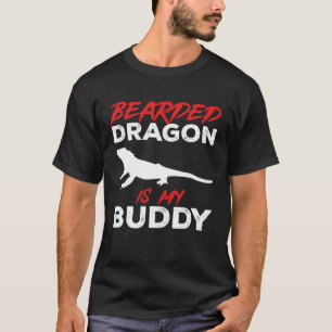 Bartdrache ist meine Buddy Beardie Lizard Reptile T-Shirt